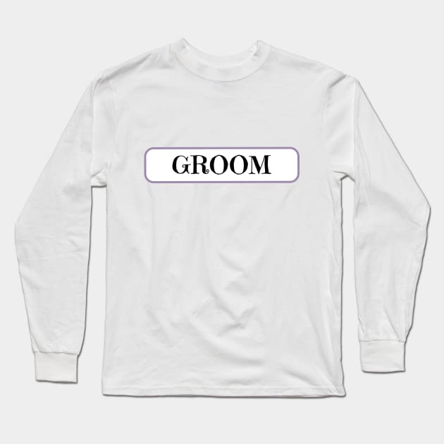 Groom on his wedding day Long Sleeve T-Shirt by designInk